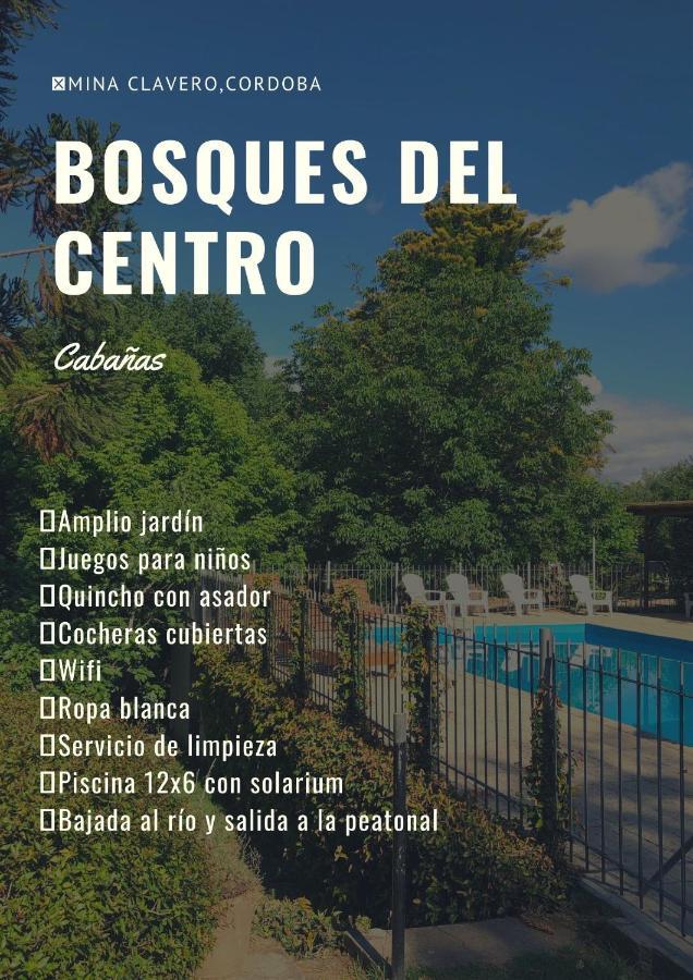 Cabanas Bosques Del Centro Mina Clavero Exterior foto